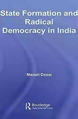 State Formation And Radical Democracy In India (Routledge Studies In Asia S Transformations)