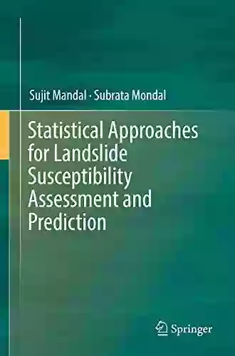 Statistical Approaches For Landslide Susceptibility Assessment And Prediction