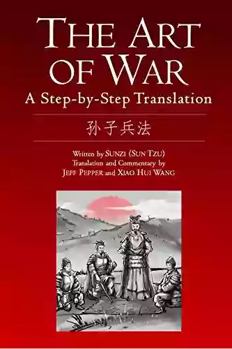 The Art Of War: A Step By Step Translation