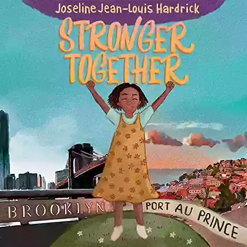 Stronger Together Joseline Hardrick