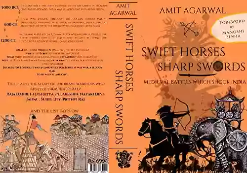 Swift Horses Sharp Swords: Medieval Battles Which Shook India