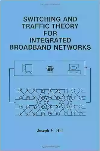 Switching and Traffic Theory for Integrated Broadband Networks (The Springer International in Engineering and Computer Science 91)