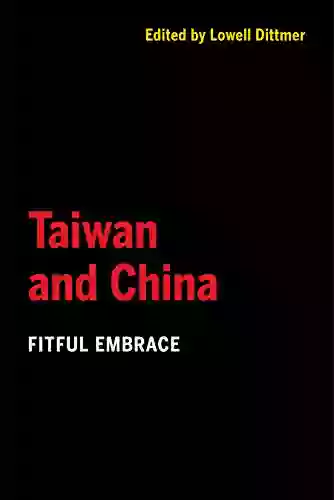 Taiwan And China: Fitful Embrace