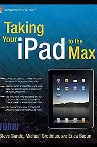 Taking Your IPad To The Max (Technology In Action)