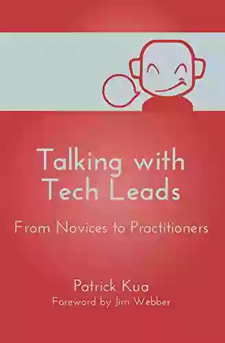 Talking With Tech Leads: From Novices To Practitioners