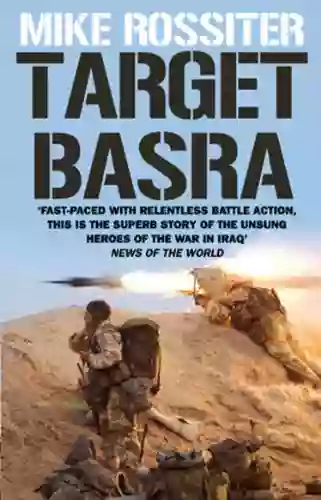 Target Basra Mike Rossiter