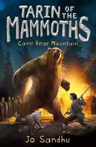 Tarin Of The Mammoths: Cave Bear Mountain (BK3)