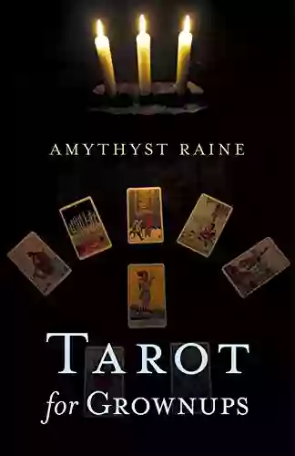 Tarot For Grownups Amythyst Raine