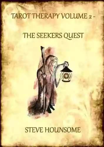 Tarot Therapy Volume 2 The Seekers Quest