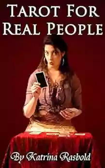 Tarot For Real People Katrina Rasbold