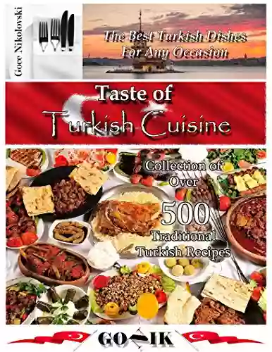 Taste Of Turkish Cuisine (Balkan Cuisine 9)