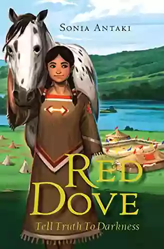 Red Dove: Tell Truth To Darkness (The Red Dove Trilogy Vol 2 1)