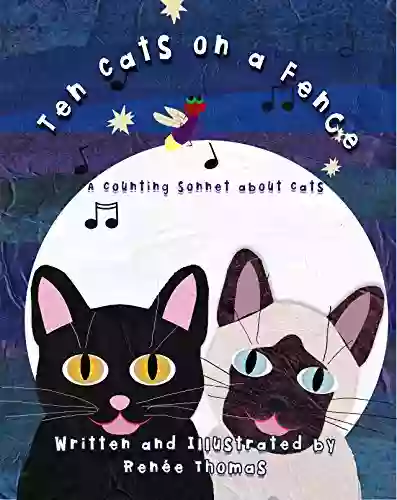 Ten Cats On A Fence: A Counting Sonnet About Cats