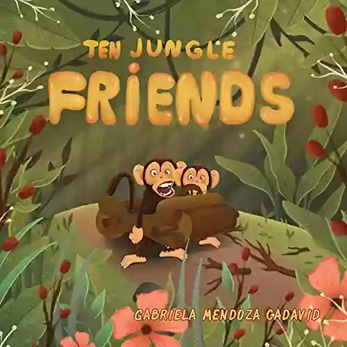 Ten Jungle Friends Gabriela Mendoza Cadavid