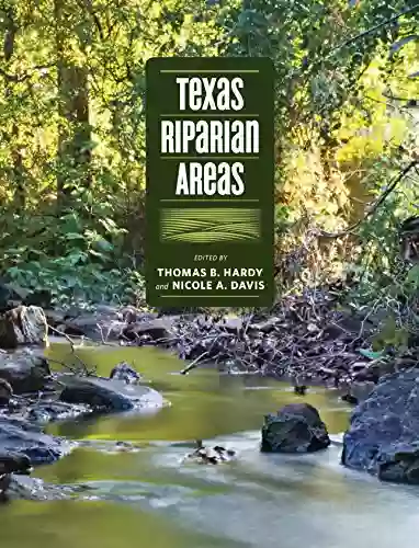 Texas Riparian Areas (River Sponsored By The Meadows Center For Water And The Environment Texas State University)