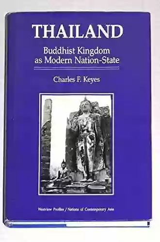 Thailand: Buddhist Kingdom As Modern Nation State