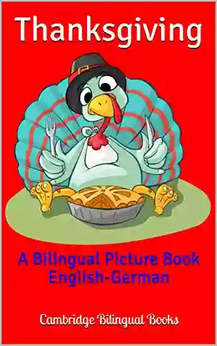 Thanksgiving: A Bilingual Picture English German