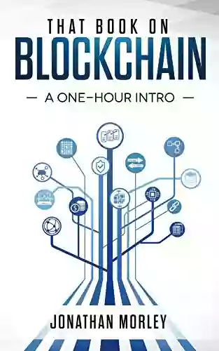 That on Blockchain: A One Hour Intro