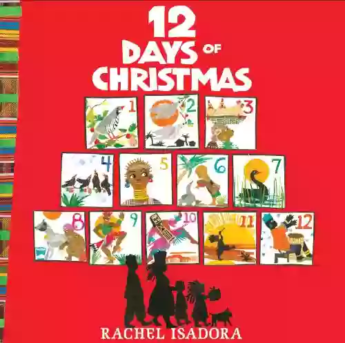 The 12 Days Of Christmas Rachel Isadora