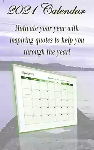 2021 Motivational Calendar : Inspiring Quotes T Marie Harris