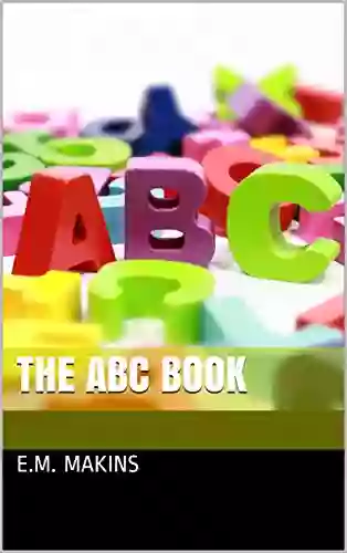 The ABC E M Makins