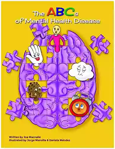 The ABC S Of Mental Health Disease