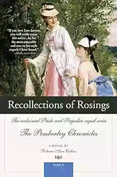 Recollections Of Rosings: The Acclaimed Pride And Prejudice Sequel