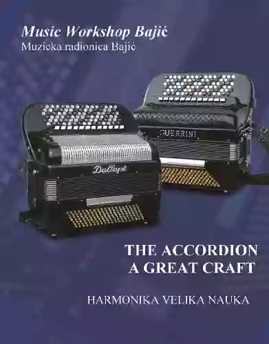 The Accordion A Great Craft