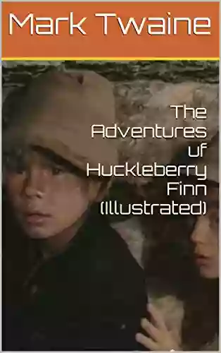 The Adventures Uf Huckleberry Finn (Illustrated)