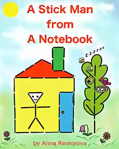 A Stick Man From A Notebook: Hands On Activity For Toddlers And Preschoolers (Brain Power ON Activity For Kids 11)