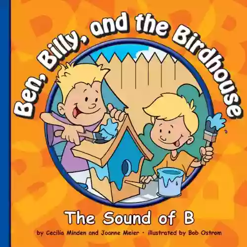 Ben Billy And The Birdhouse: The Sound Of B (Sounds Of Phonics)