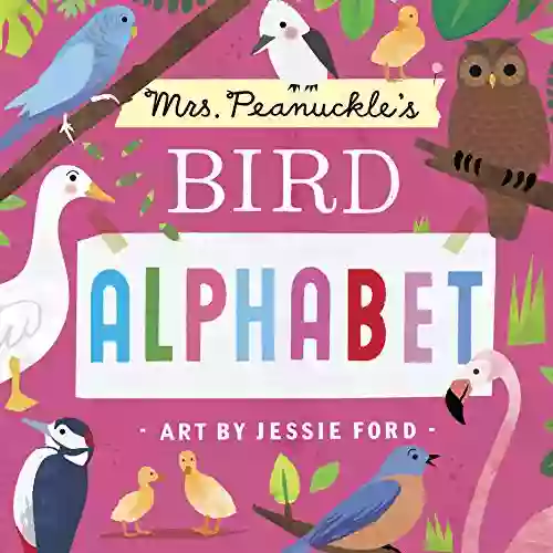 Mrs Peanuckle s Bird Alphabet (Mrs Peanuckle s Alphabet 3)