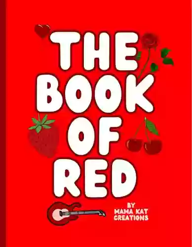 The Of Red: Children S About The Color Red