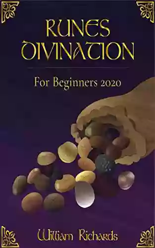 RUNES DIVINATION For Beginners 2020: Reading Runes Magic The Elder Futhark Runes