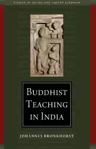 Buddhist Teaching In India (Studies In Indian And Tibetan Buddhism)