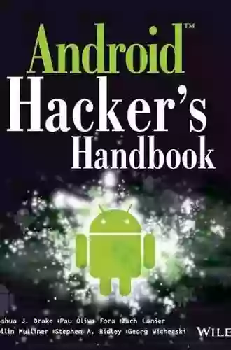 Android Hacker S Handbook Joshua J Drake