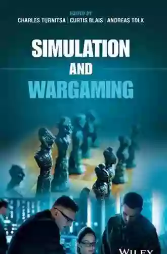 Simulation and Wargaming Andreas Tolk