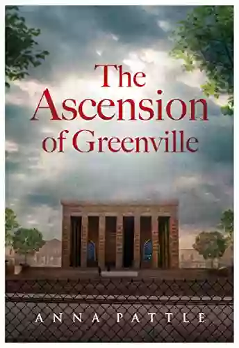 The Ascension Of Greenville Encyclopaedia Universalis