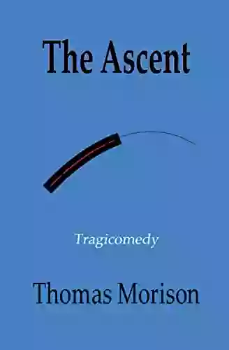 The Ascent Thomas Morison