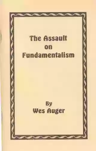 The Assault On Fundamentalism Abraham Joshua Heschel