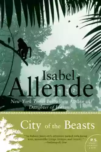 City Of The Beasts Isabel Allende