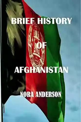 BRIEF HISTORY OF AFGHANISTAN Michael Ray Taylor