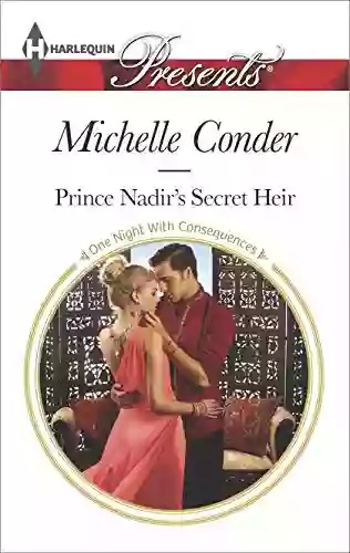 Prince Nadir S Secret Heir: A Royal Secret Baby Romance (One Night With Consequences 7)