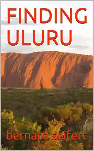 FINDING ULURU Raymond Barfield