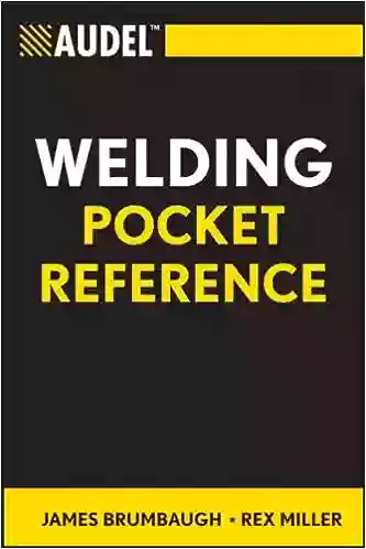 Audel Welding Pocket Reference (Audel Technical Trades 37)