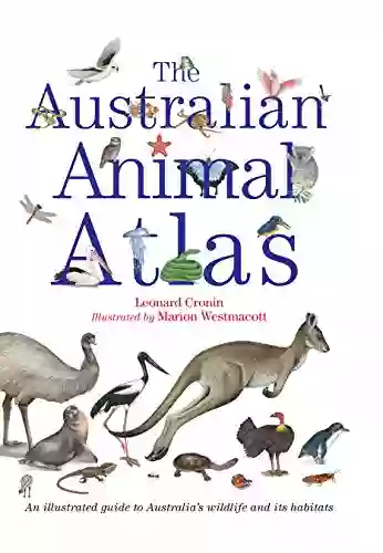 The Australian Animal Atlas Stephanie Felker