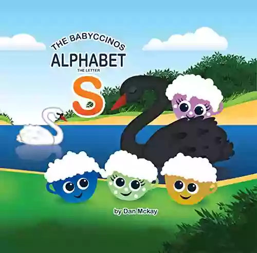 The Babyccinos Alphabet The Letter S