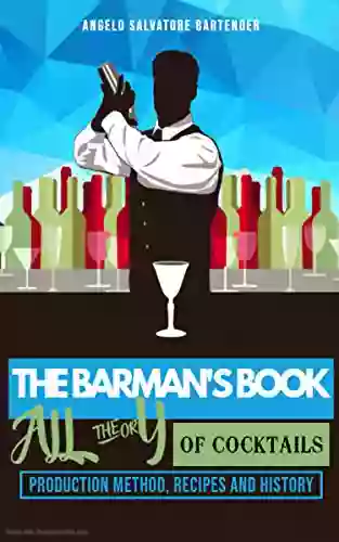 THE BARMAN S BOOK: ALL THE THEORY OF COCKTAILS