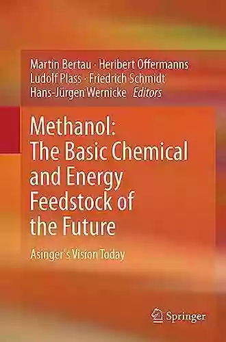 Methanol: The Basic Chemical And Energy Feedstock Of The Future: Asinger S Vision Today