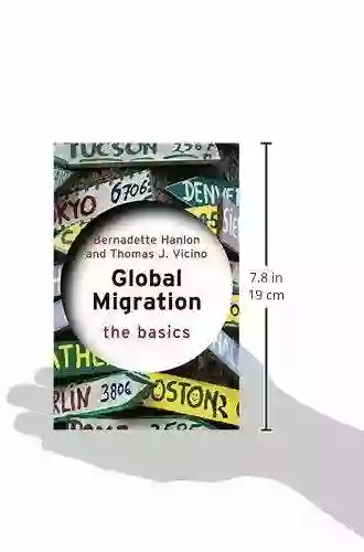 Global Migration: The Basics Bernadette Hanlon